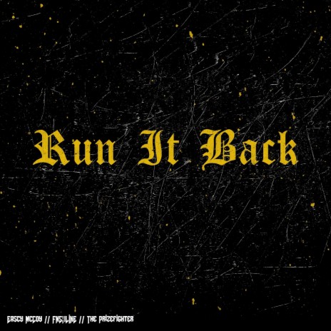 Run It Back ft. Easy McCoy & FNSHLINE cover art