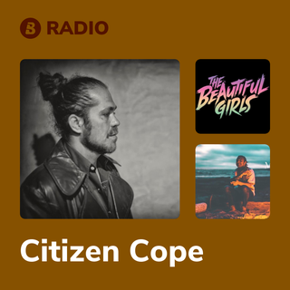 Citizen Cope Radio