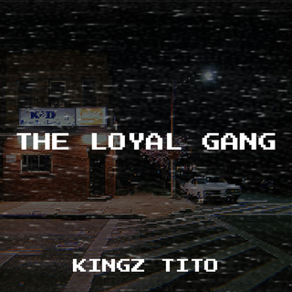 The Loyal Gang