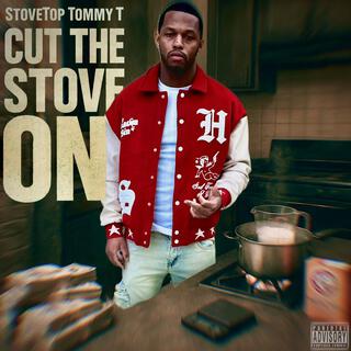 Cut The Stove On