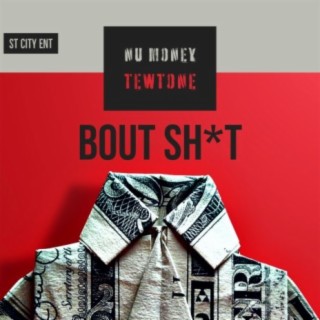 Bout Shit (feat. Nu Money) cover art