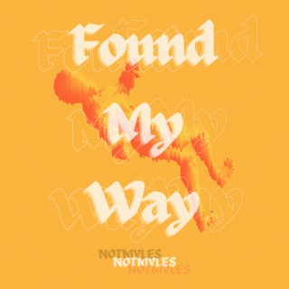 Found My Way