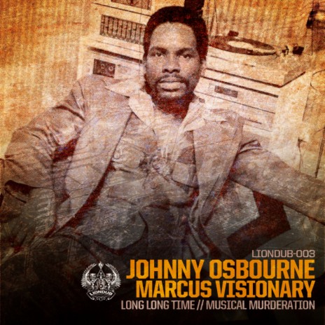 Long Long Time (Vocal Mix) ft. Johnny Osbourne