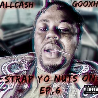 STRAP YO NUTS ON