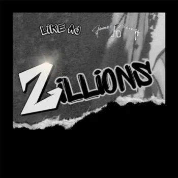 Zillions ft. Like AJ cover art