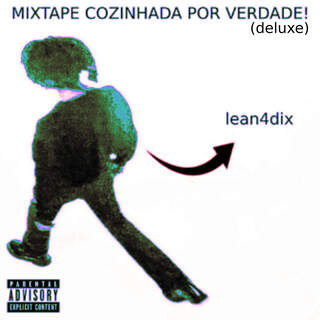 MIXTAPE COZINHADA POR VERDADE! (Deluxe)