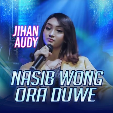 Nasib Wong Ora Duwe