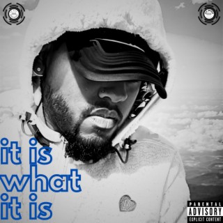 It Is What It Is