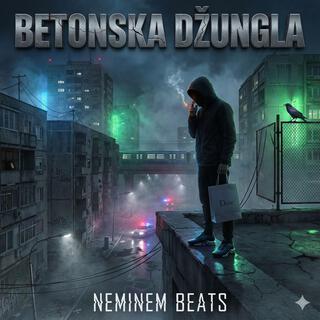 BETONSKA DŽUNGLA ft. Neminem cover art