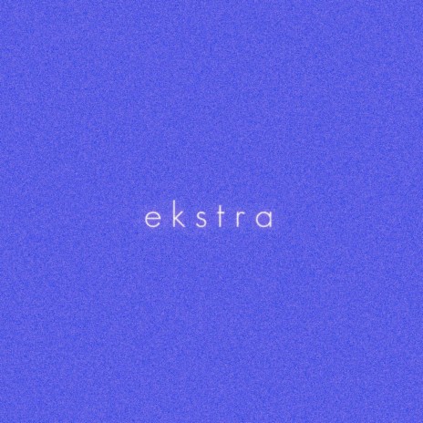 Ekstra ft. Ome Rey cover art