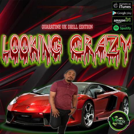 Looking Crazy ft. Roc Face cover art
