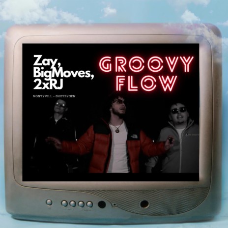 Groovy flow ft. Zay & 2xRJ cover art