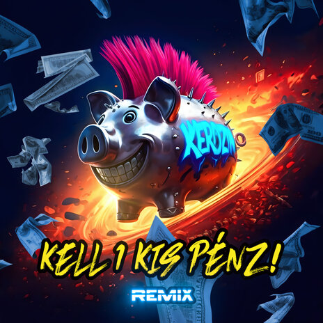 Kell egy kis pénz! (Cyberpunk 2025 Extended Mix) cover art