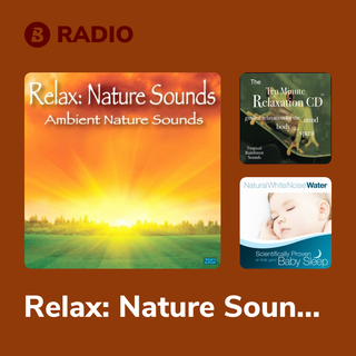 Relax: Nature Sounds Radio