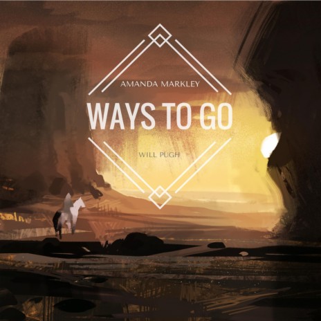Ways to Go (feat. Will Pugh)