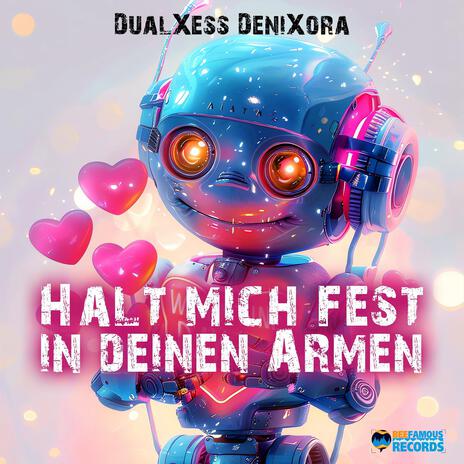 Halt mich fest in deinen Armen ft. Den!Xora cover art