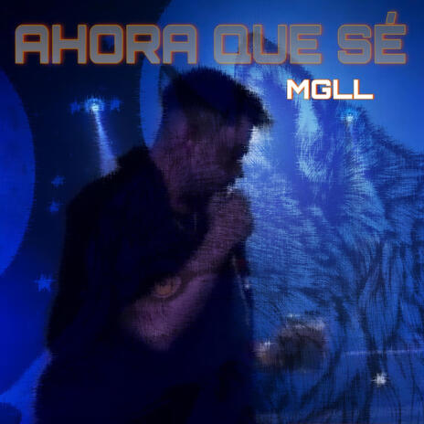 Ahora que sé (MGLL)Album #1 cover art