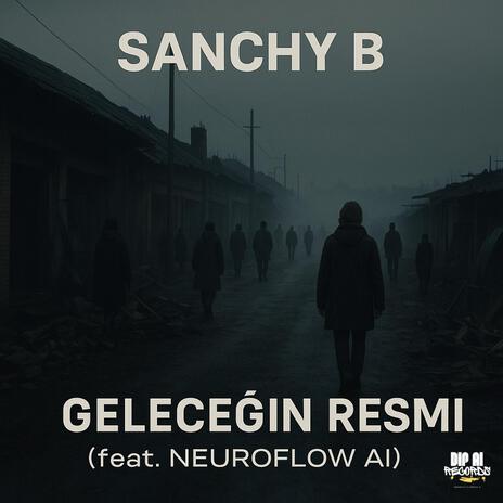 Geleceğin Resmi ft. NeuroFlow AI cover art