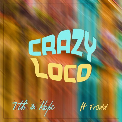 Crazy Loco ft. FrOdd cover art