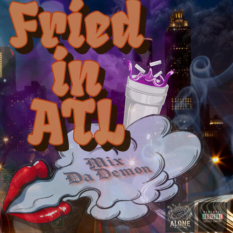 Fried in atl cover art