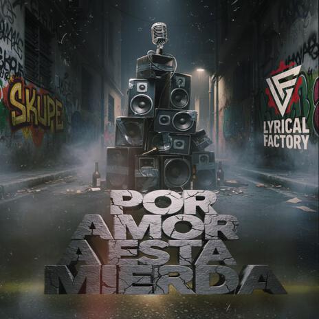 Por amor a esta mierda ft. Skupe cover art