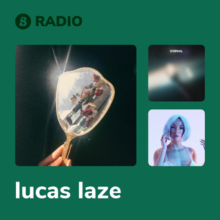 lucas laze Radio
