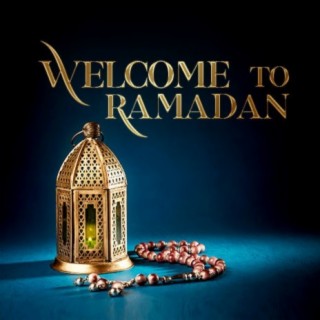 Welcome to Ramadan