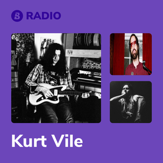 Kurt Vile Radio