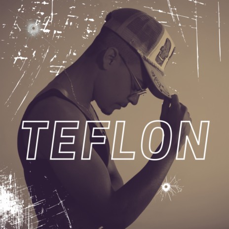 Teflon ft. Justin Starling