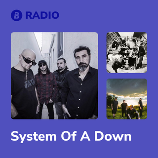 System Of A Down Radio
