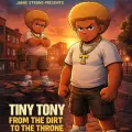 Tiny Tony (Big Talk)