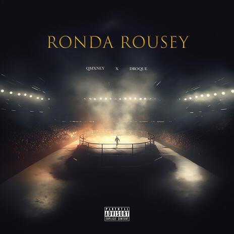Ronda Rousey ft. Roque Thekickitmastah cover art