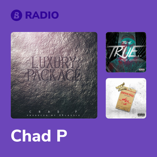 Chad P Radio