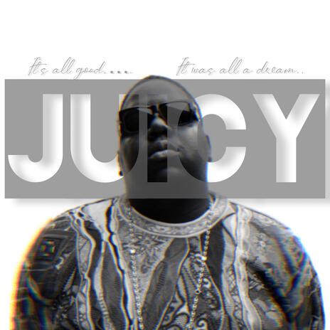 Juicy (RIP Notorious) cover art