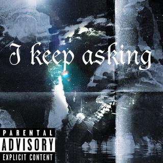 i keep asking cover art
