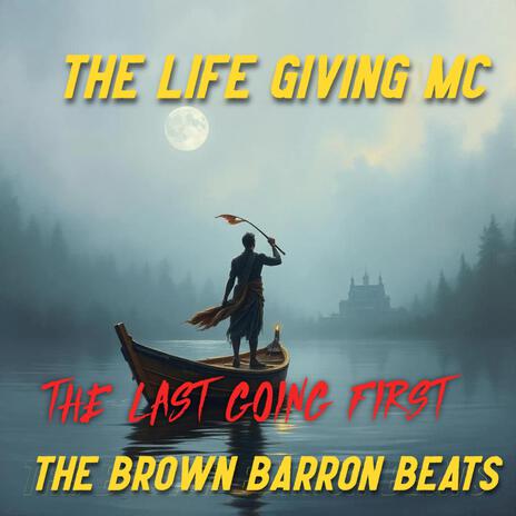 The Last Going First (Radio Edit) ft. The Life Giving MC cover art