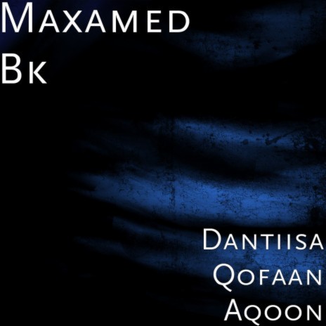 Dantiisa Qofaan Aqoon cover art