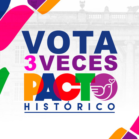 Vota 3 Veces Pacto Histórico cover art