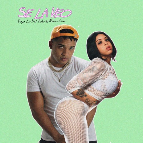 Se La Veo ft. Mario Gm
