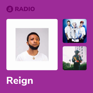 Reign Radio