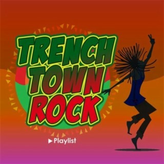 Trench Town Rock