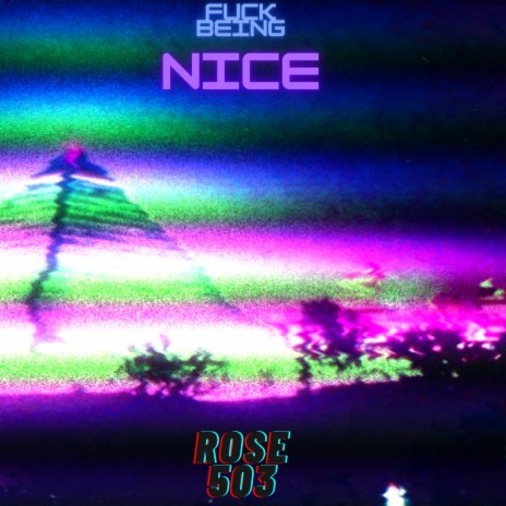 FuckBeingNice cover art