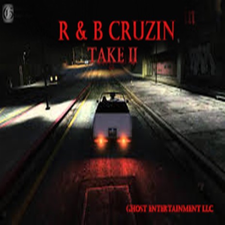 R & B CRUZIN TAKE II (Remixes) cover art