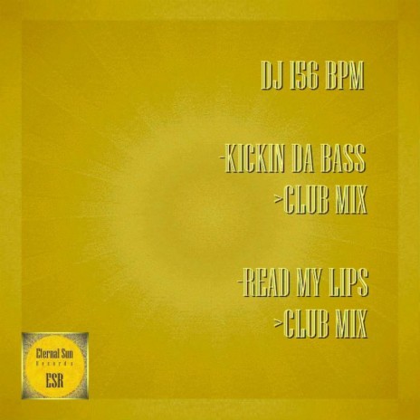 Kickin Da Bass (Club Mix) cover art