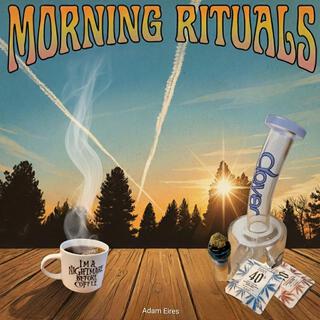 Morning Rituals