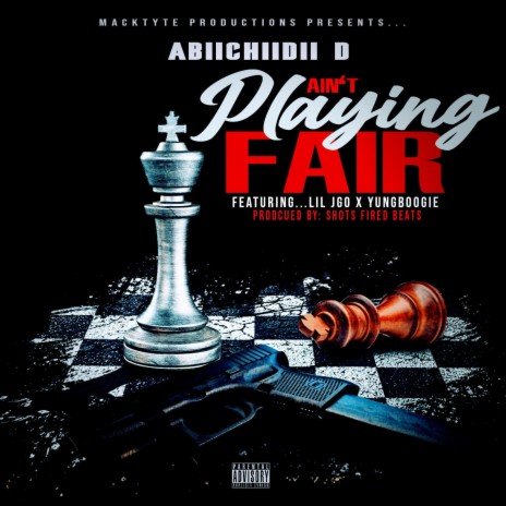 Ain't Playing Fair ft. Lil Jgo & Yung Boogie cover art