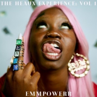 The Heaux Experience, Vol. 1