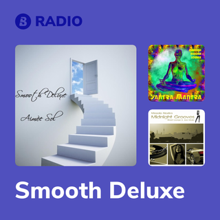 Smooth Deluxe Radio