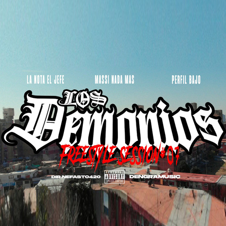 Los Demonios | Freestyle Session #7 ft. Massi Nada Mas & Perfil Bajo cover art