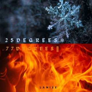 25 Degrees